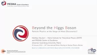 Beyond the Higgs Boson  Particle Physics at the Verge of More Discoveries?  Matthias Neubert