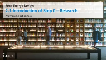 2.1 Introduction of Step 0  Research  Andy van den Dobbelsteen  What did you learn last week?