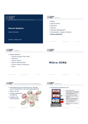 Mikro-SINA  Bastei's stacked policies  Overlay window management  Demo  TU Dresden,