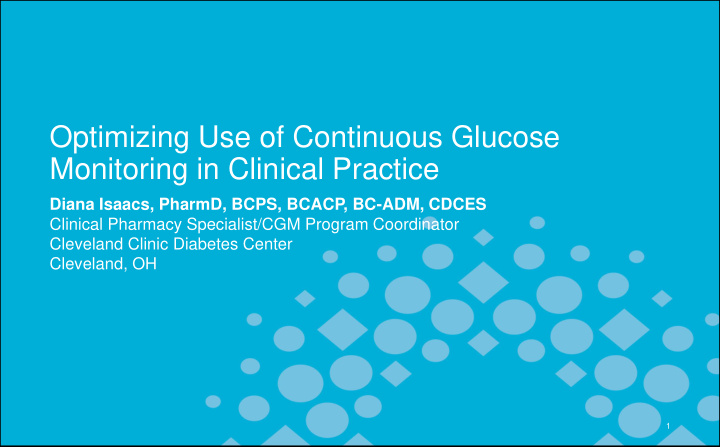 optimizing use of continuous glucose monitoring in