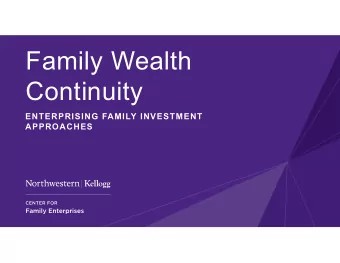 Family Wealth  Continuity  ENTERPRISING FAMILY INVESTMENT  APPROACHES  Defining Success: What is an