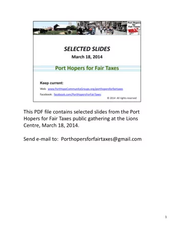 This PDF file contains selected slides from the Port Hopers for Fair Taxes public gathering at the