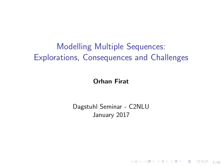 modelling multiple sequences explorations consequences