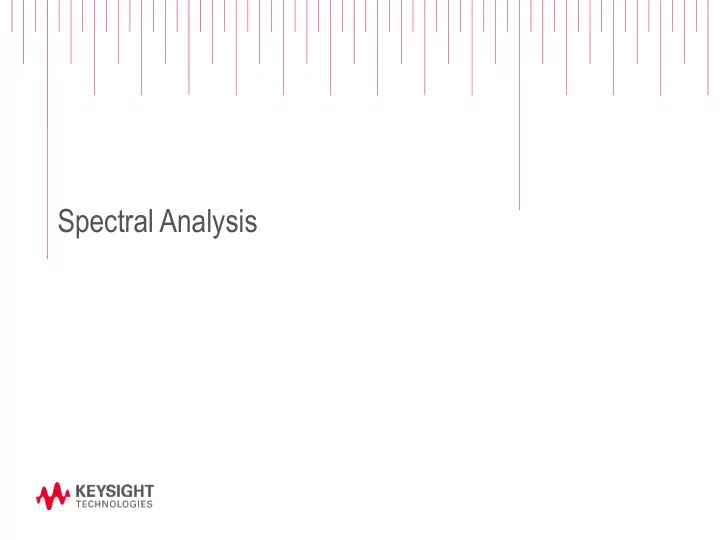 spectral analysis agenda