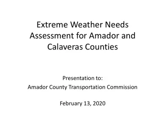 Assessment for Amador and  Calaveras Counties  Presentation to:  Amador County Transportation