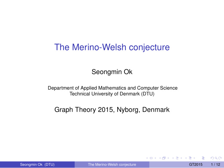 the merino welsh conjecture