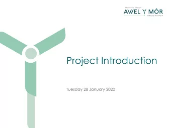 Project Introduction  Tuesday 28 January 2020  Aims of todays meeting  Meet you and introduce