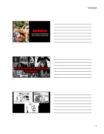 Survivance  Understanding &amp; Surviving Mental  Illness &amp; Suicide In Indian Country  1