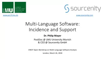 Incidence and Support  Dr. Philip Mayer  PostDoc @ LMU University Munich  &amp; CEO @ Sourcenity