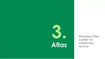 3.  Wheeled litter  carrier for  Atlas  wilderness  rescue  65,439  Wilderness rescues in national