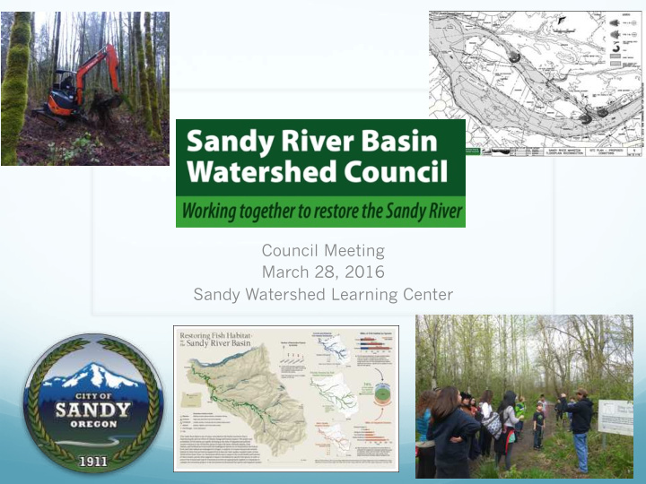 council meeting march 28 2016 sandy watershed learning