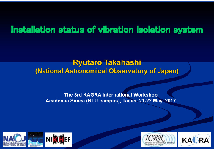 installation status of vibration isolation system