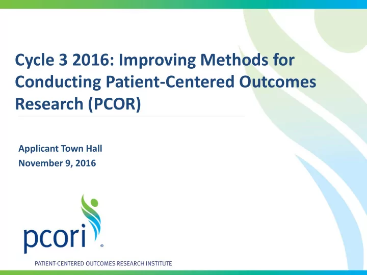 cycle 3 2016 improving methods for conducting patient