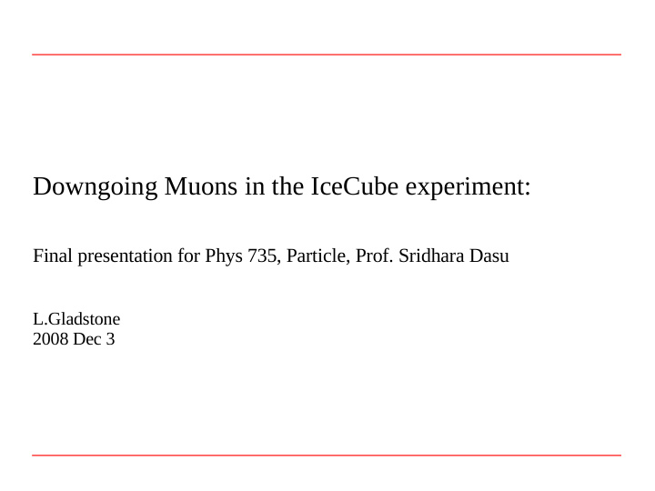 downgoing muons in the icecube experiment
