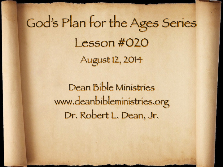 god s plan for the ages series lesson 020