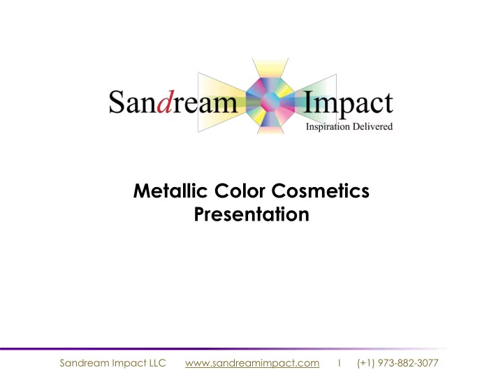 metallic color cosmetics