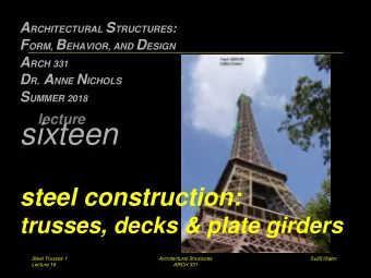 sixteen  steel construction:  trusses, decks &amp; plate girders  Steel Trusses 1  Architectural
