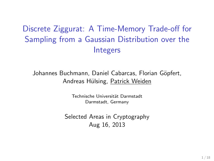 discrete ziggurat a time memory trade off for sampling