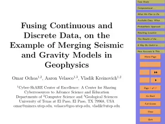 Fusing Continuous and  Probabilistic Approach  Discrete Data, on the  Resulting Location  The