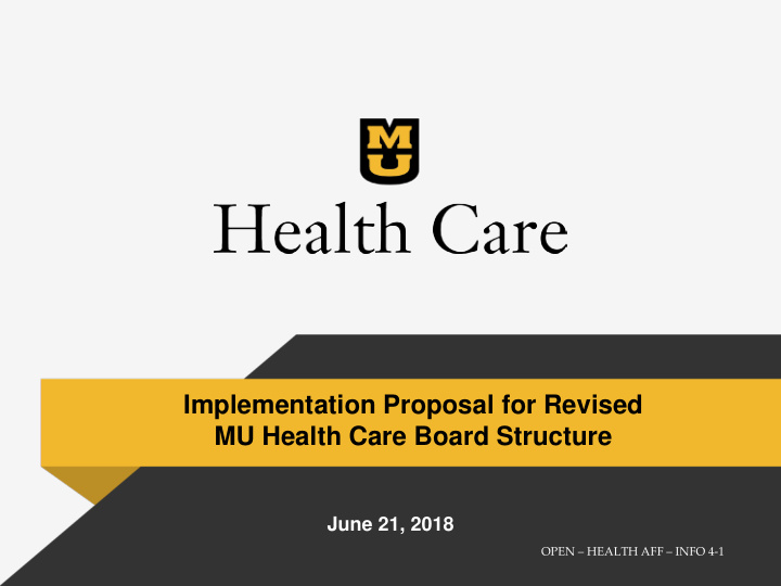 implementation proposal for revised mu health care board