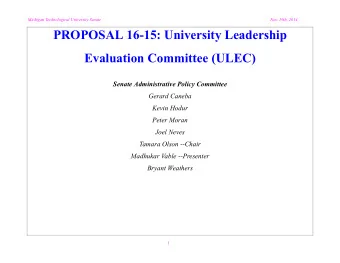 PROPOSAL 16-15: University Leadership  Evaluation Committee (ULEC)  Senate Administrative Policy