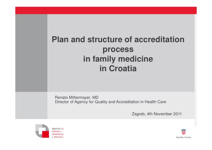 plan and structure of accreditation process in family