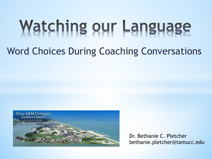 word choices during coaching conversations