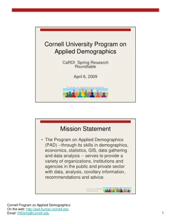 Cornell University Program on  Applied Demographics  Applied Demographics  CaRDI  Spring Research