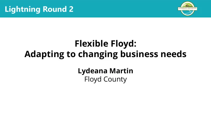 adapting to changing business needs