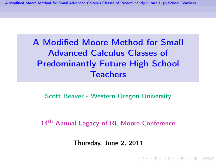 a modified moore method for small advanced calculus
