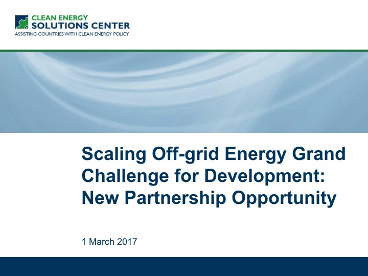 scaling off grid energy grand challenge for development