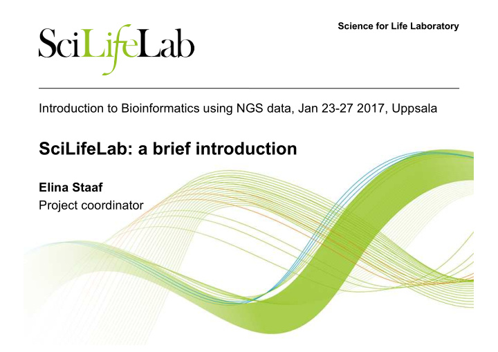scilifelab a brief introduction