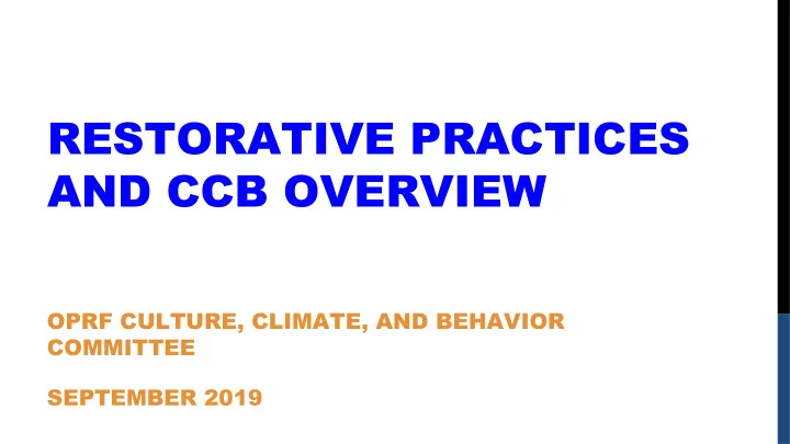 restorative practices and ccb overview