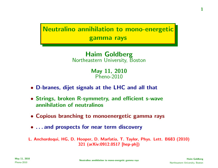 neutralino annihilation to mono energetic gamma rays haim