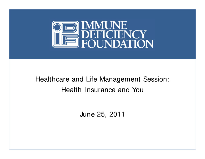 healthcare and life management session health insurance