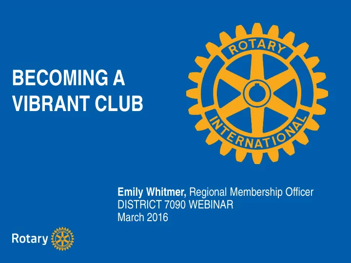 becoming a vibrant club