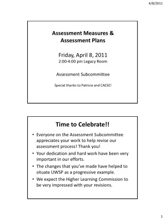 Time to Celebrate!!  Everyone on the Assessment Subcommittee  appreciates your work to help