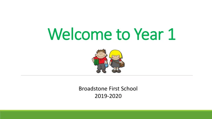welcome t to year 1 1