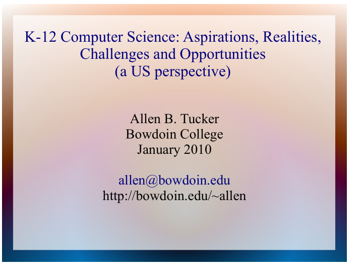k 12 computer science aspirations realities challenges