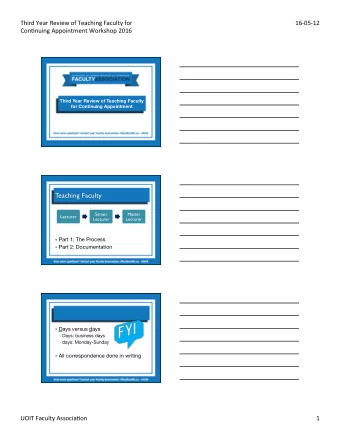 Teaching Faculty  Senior  Master  Lecturer  Lecturer  Lecturer  Part 1: The Process  Part