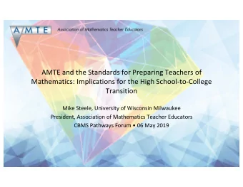 AMTE and the Standards for Preparing Teachers of  Mathematics: Implications for the High