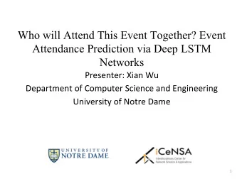 Who will Attend This Event Together? Event  Attendance Prediction via Deep LSTM  Networks