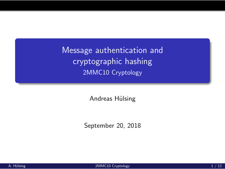 message authentication and cryptographic hashing