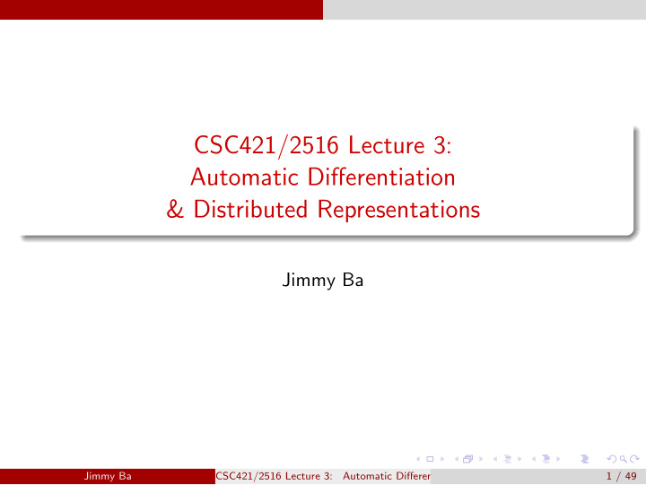csc421 2516 lecture 3 automatic differentiation