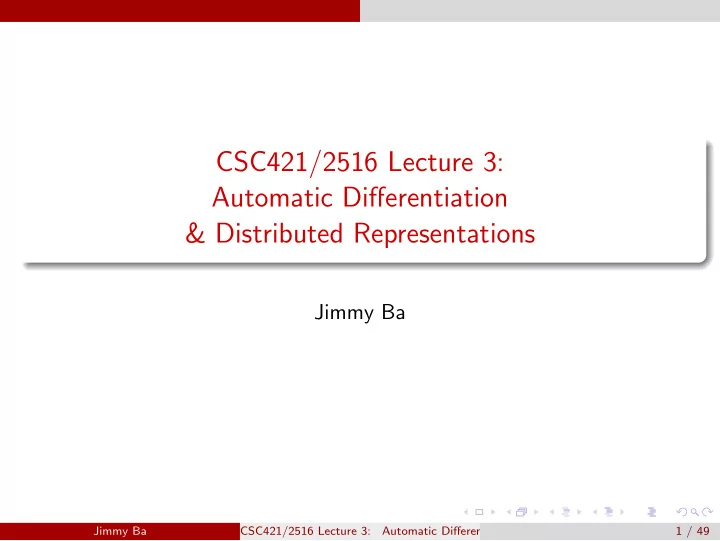 csc421 2516 lecture 3 automatic differentiation