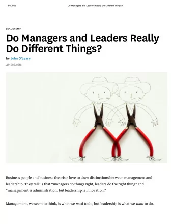 Do Managers and Leaders Really  Do Different Things?  by John OLeary  JUNE 20, 2016  Business