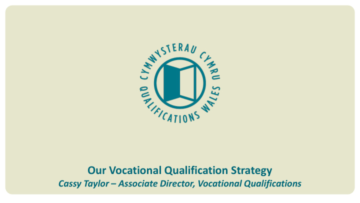 our vocational qualification strategy
