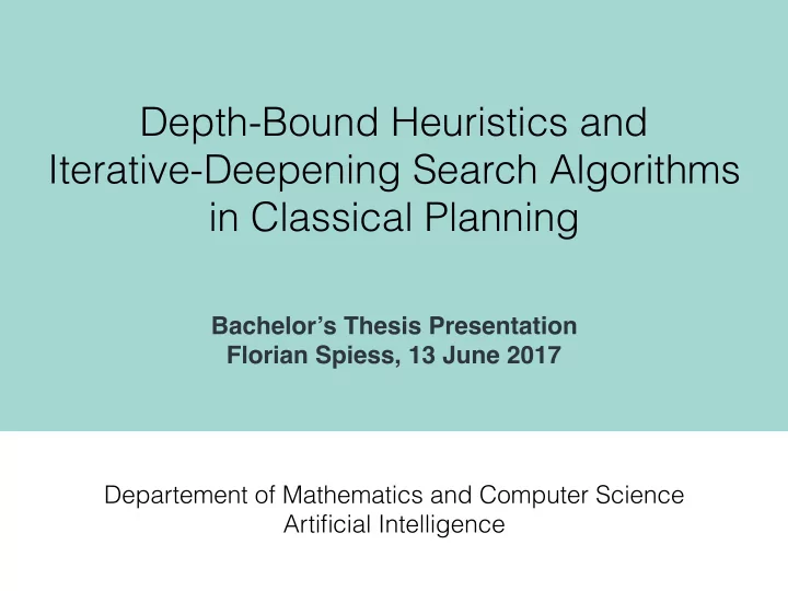 depth bound heuristics and iterative deepening search
