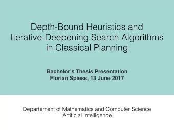 Depth-Bound Heuristics and  Iterative-Deepening Search Algorithms  in Classical Planning