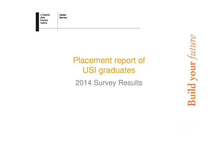 placement report of usi graduates